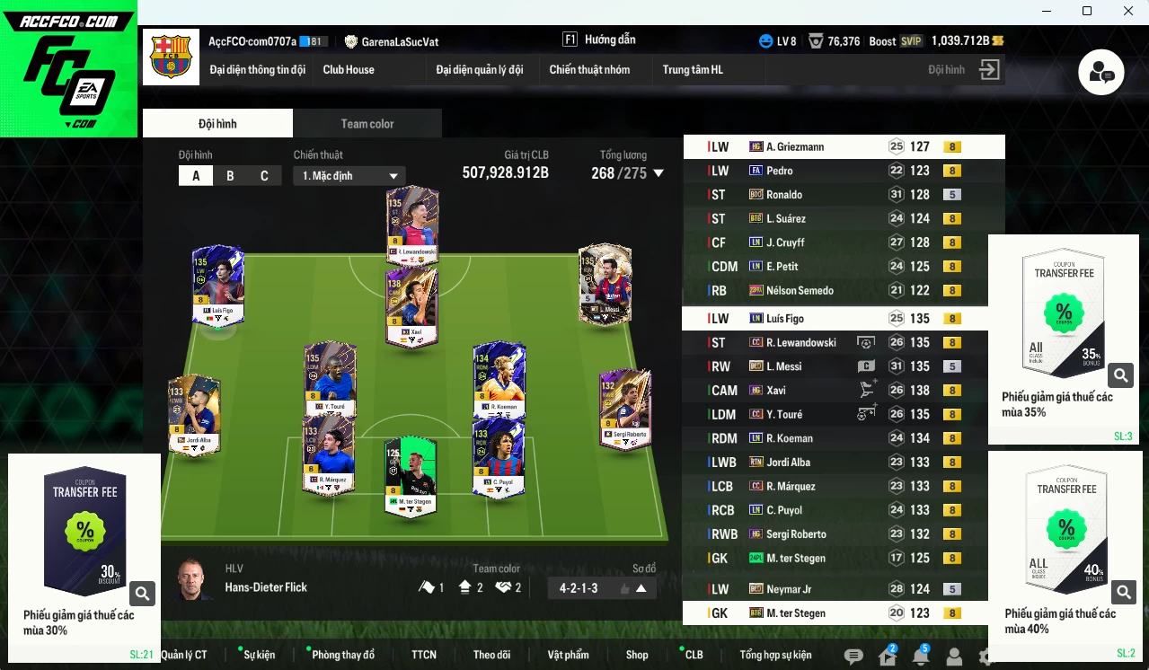 [ACC Rẻ🔥] Barcelona 507.920b có Lewandowski CC, Touré CC, Figo LN, Ronaldo BDO, Cruyff LN, Griezmann HG, Márquez CC, Koeman LN, Suárez BTB, Neymar BLD... Còn nhiều CP GIẢM THUẾ. HLV Xịn